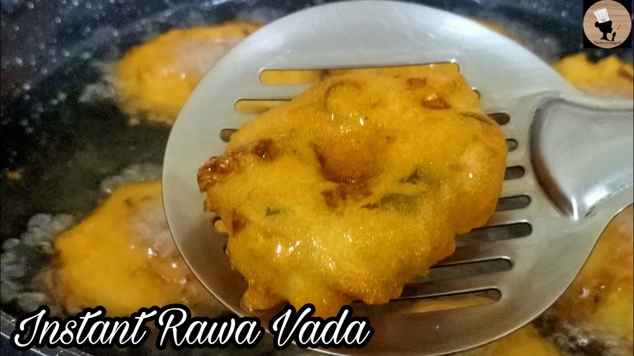 Instant Rawa Vada Recipe|| Rawa Vada|| Pavithra Potuganti