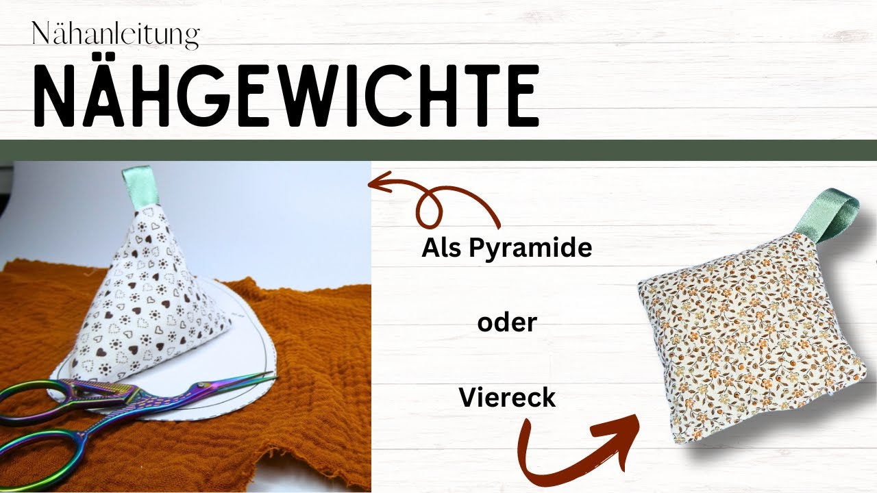Nähgewichte selber machen | Stoffbeschwerer Nähen | Schnittmuster Beschwerer ohne Schnittmuster