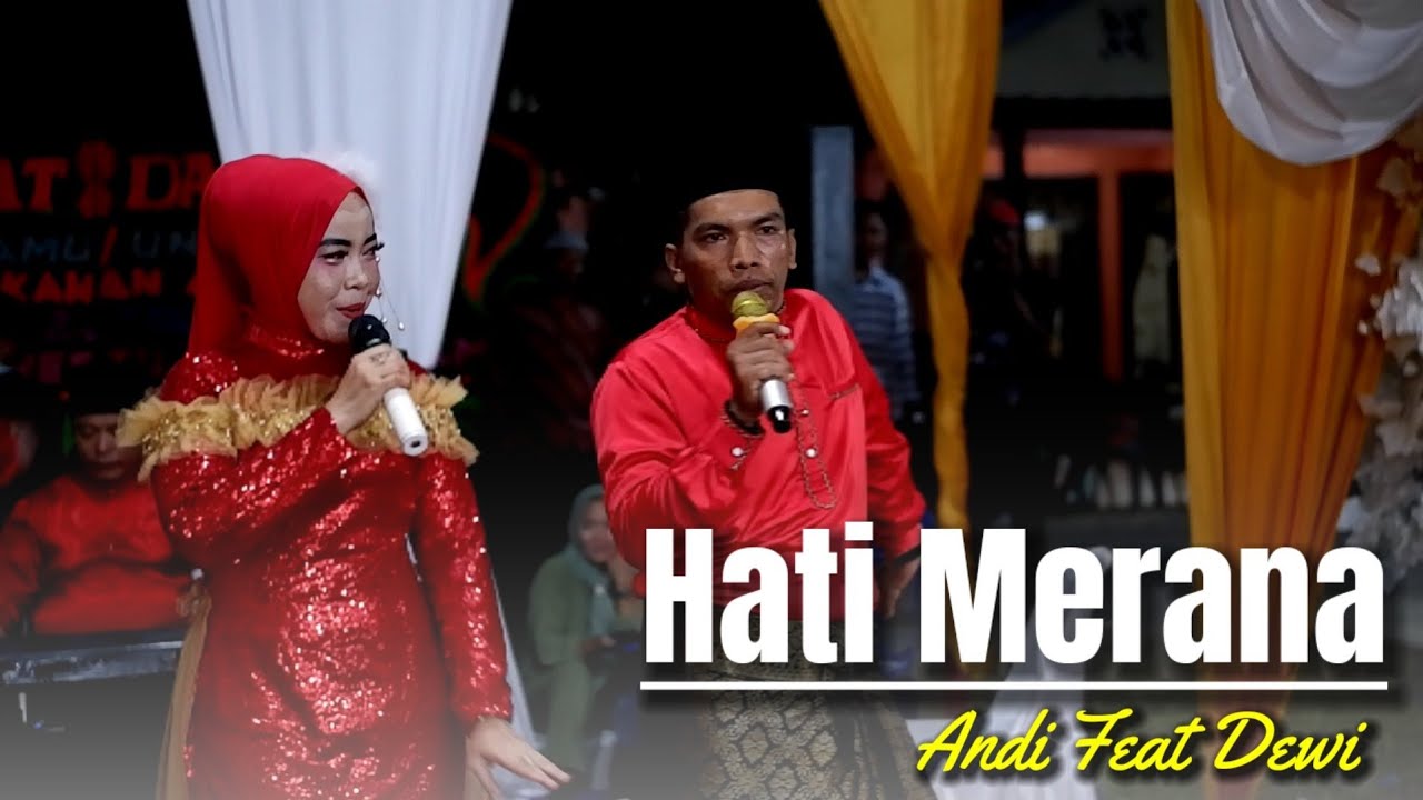 Duet Andi Feat Dewi || Hati Merana || 2P