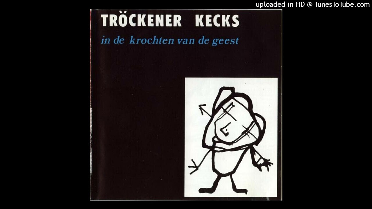 Tröckener Kecks - In De Krochten Van De Geest - 12 Liever Blind