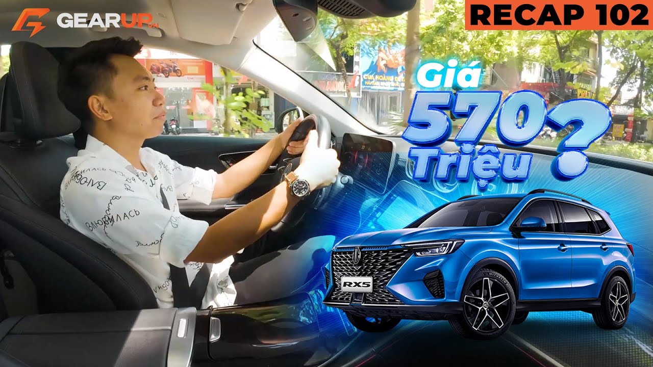 MG RX5 chen vào đụng độ CX-5 với Toyota Cross, dự đoán tầm 570 thì 'có cửa' | GU Recap 102