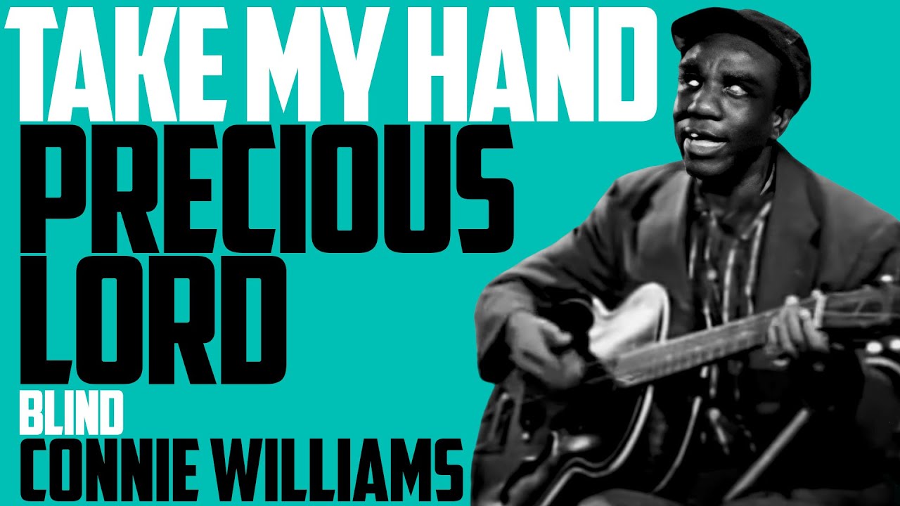 Take My Hand Precious Lord (Blind Connie Williams) taught by Tom Feldmann
