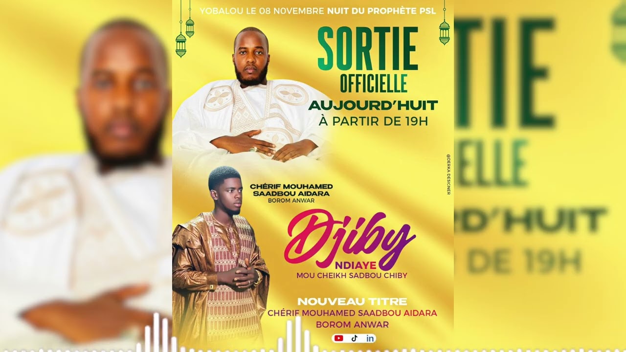 CHÉRIF MOUHAMED SADBOUH AÏDARA BOROM ANWAR - DJIBY NDIAYE MOU CHEIKH SADBOU CHIBY: NEW SINGLE