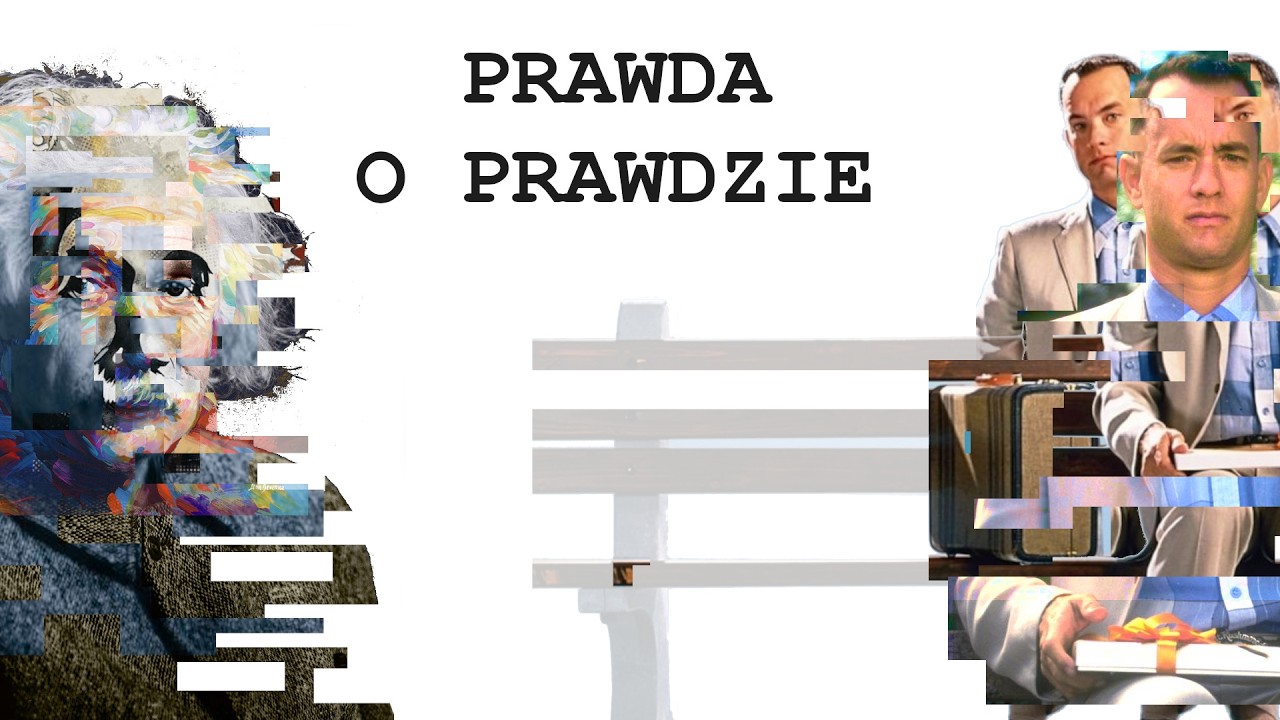 Filozofia dla naiwnych - Prawda o prawdzie.
