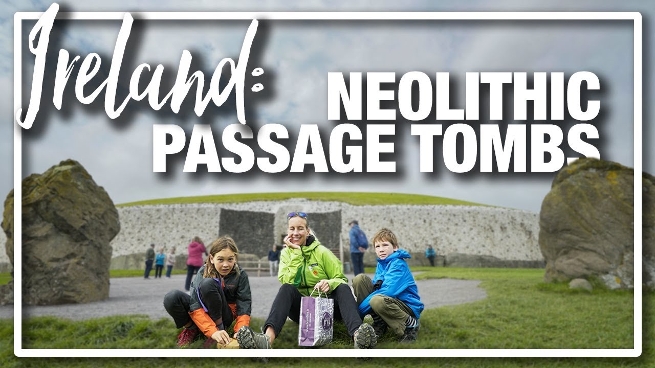 Newgrange and Knowth in Ireland: UNESCO Neolithic Site