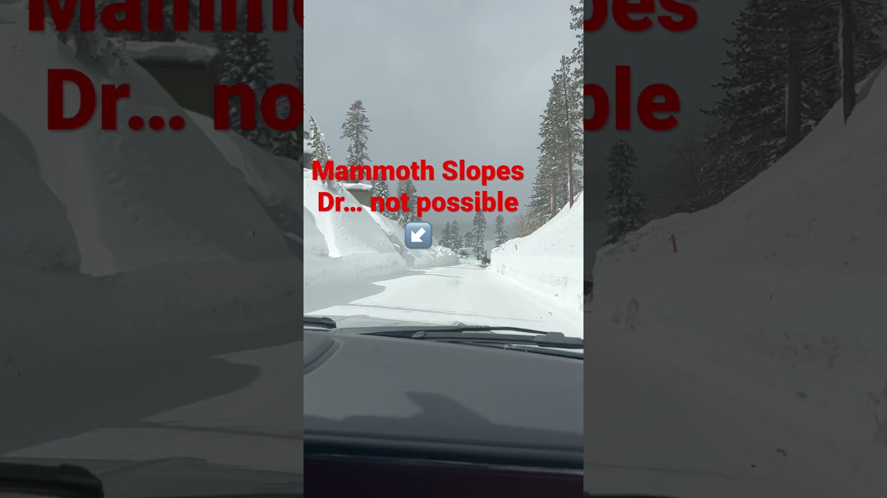 Mammoth Snow level and lost roads at record levels March 12 2023