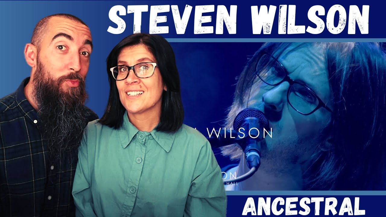 Steven Wilson - Ancestral (REACTION) with my wife
