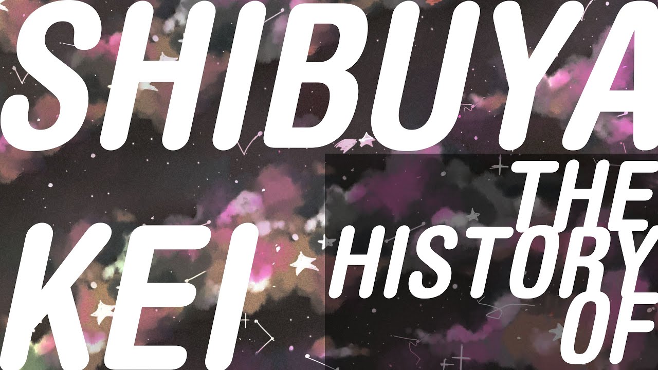 SHIBUYA KEI EXPLAINED | Japan's Most 90's-est Musical Movement DEEP DIVE