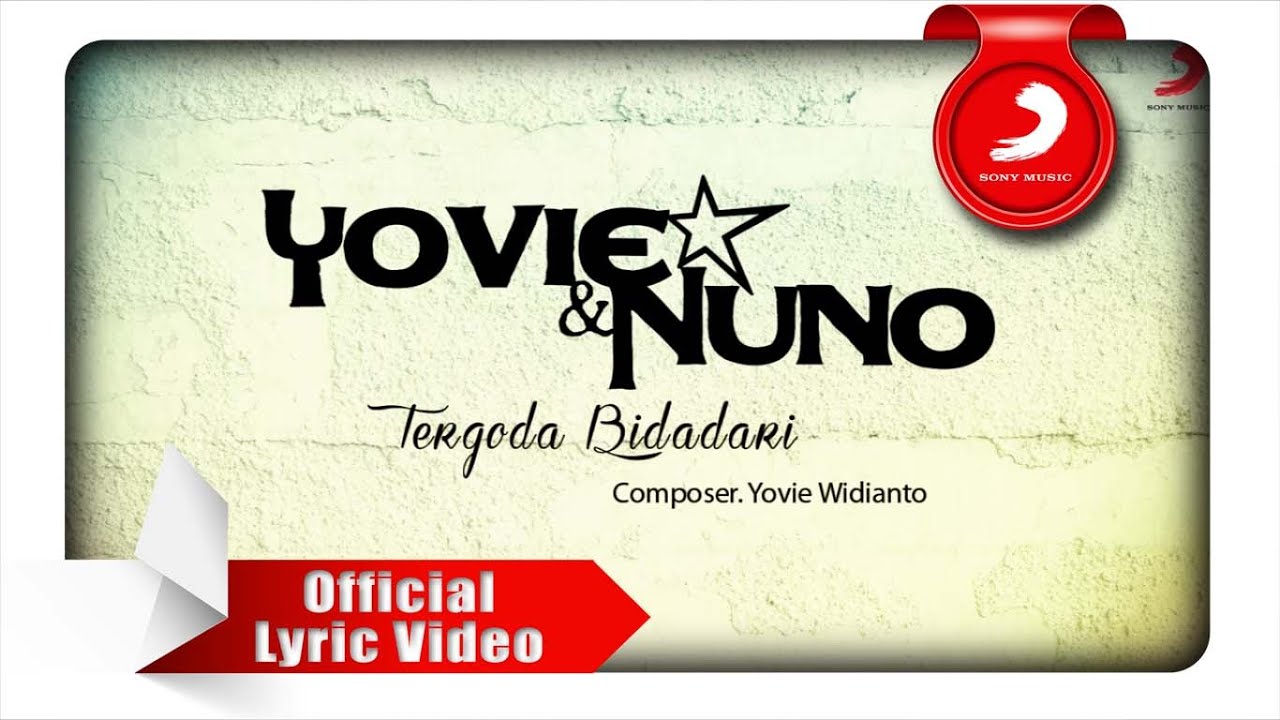 Yovie & Nuno - Tergoda Bidadari (Lyric Video)