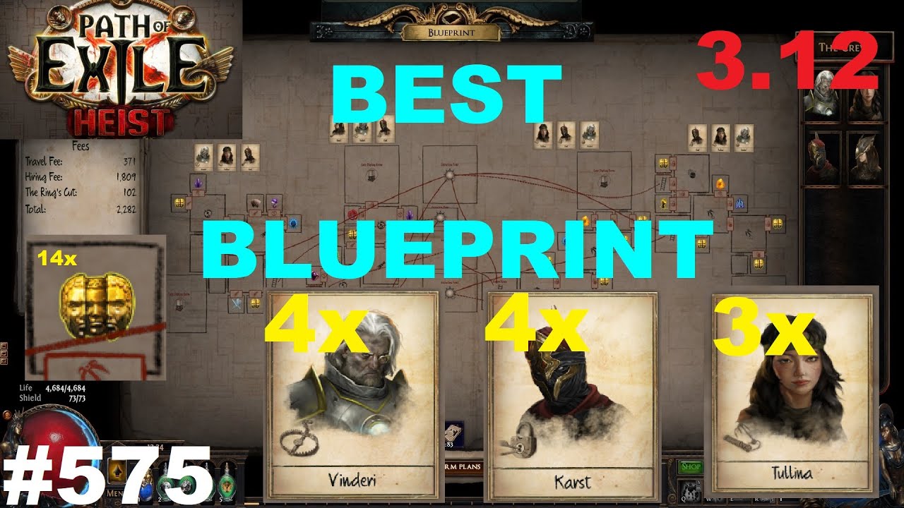 [Path of Exile] MY BEST BLUEPRINT SHOWCASE OF 3.12 HEIST LEAGUE - 575