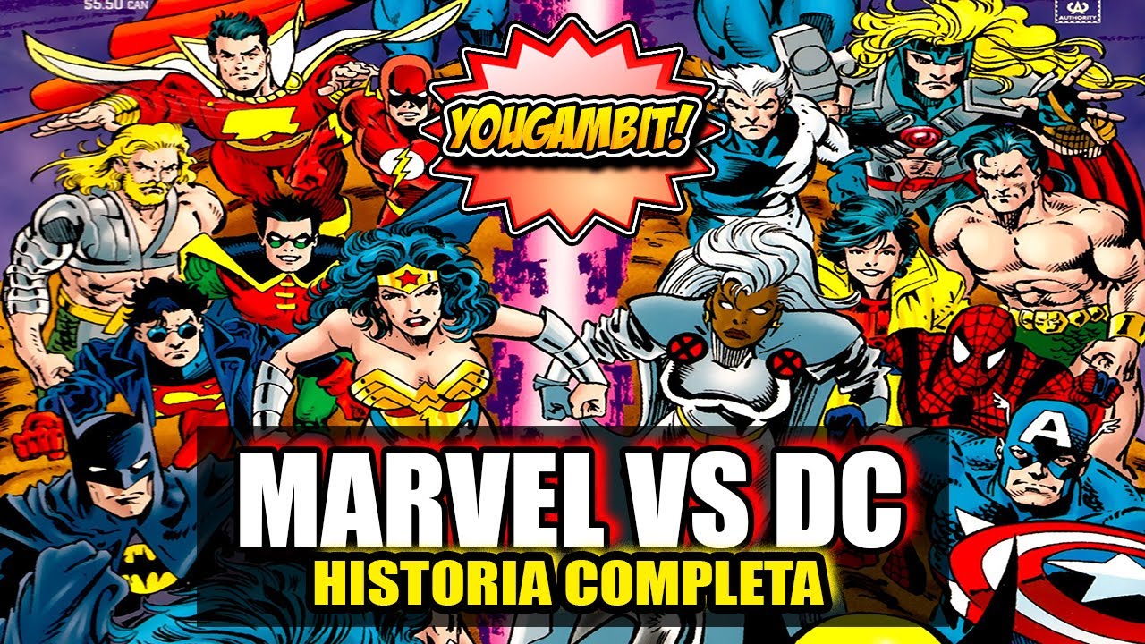 MARVEL VS DC (ORIGINAL)  - Historia Completa || YouGambit (Calidad y Fandub)