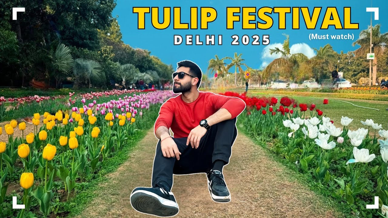 I Visited The Beautiful Tulip Festival Of Delhi 2025  🌷 | Everything You Need To Know | Full tour