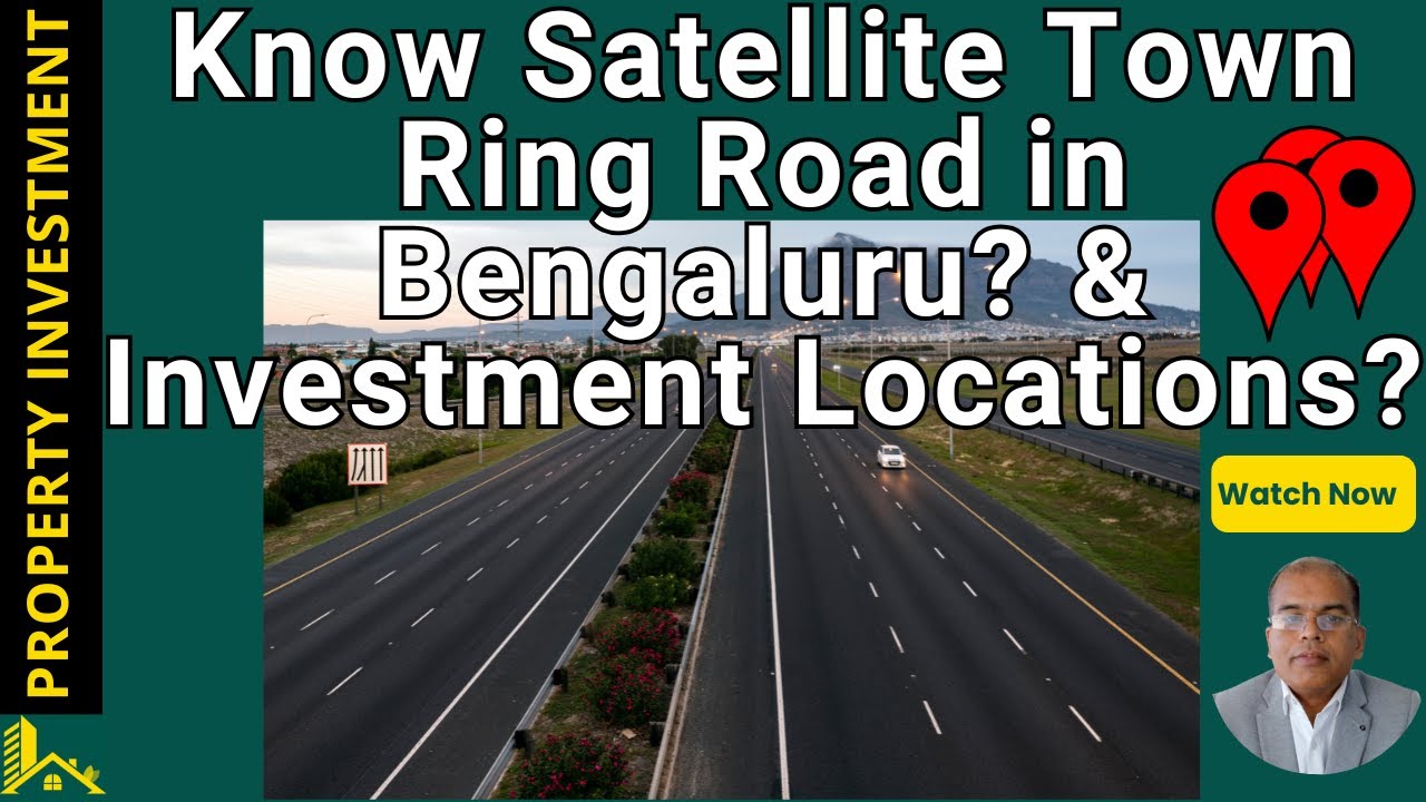 Bengaluru&rsquo;s 288 KM Ring Road Boosting Real Estate and Industry! | Property Investment