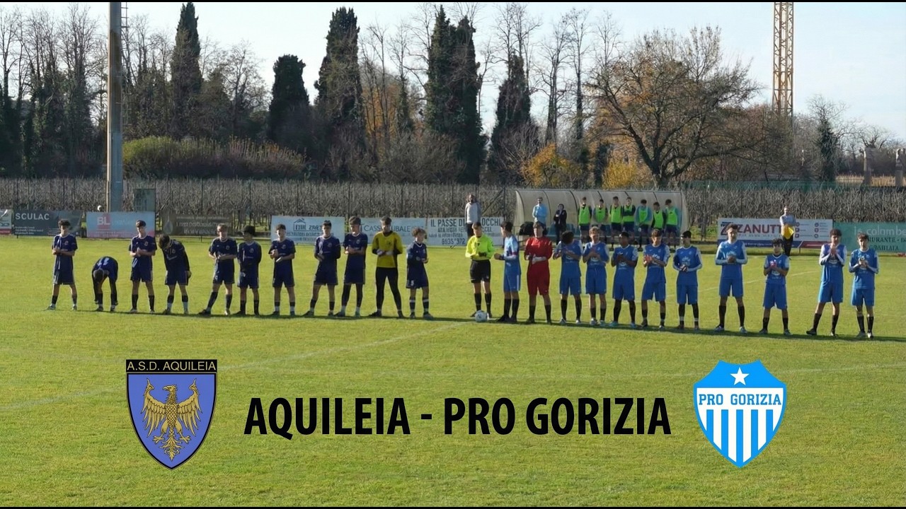 Aquileia - Pro Gorizia (Allievi U17)