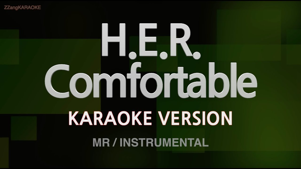 H.E.R. - Comfortable (Instrumental) (Karaoke Version)