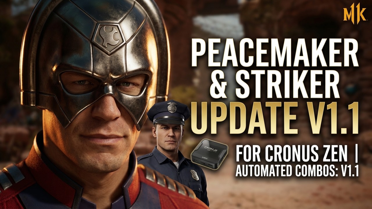 MK1 Private PeaceMaker and Kameo Striker Update V1.1 | Script Cronus Zen