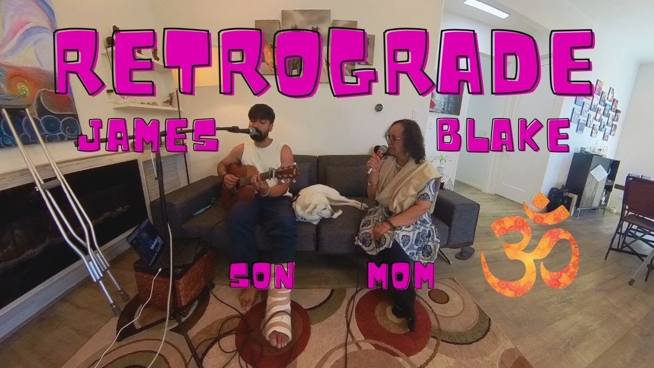 Mom (Uma) & I Cover Retrograde - James Blake (but she's a classical Indian singer 🕉️)