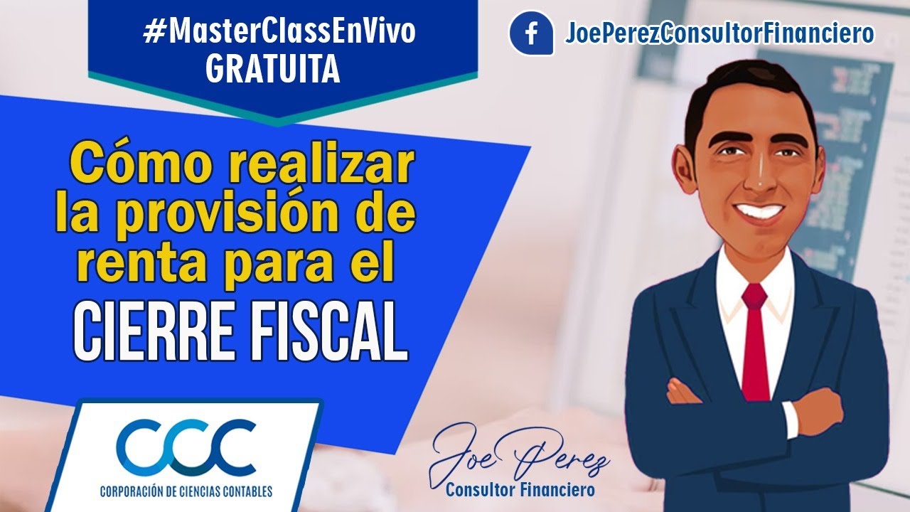 ✅MASTER CLASS COMO REALIZAR LA PROVISIÓN DE RENTA PARA EL CIERRE FISCAL