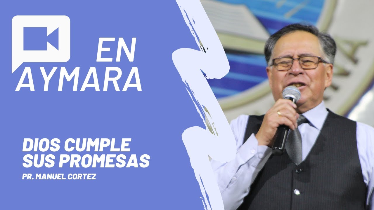 📺DIOS CUMPLE SUS PROMESAS - Pr. Manuel Cortez | PREDICA EN AYMARA