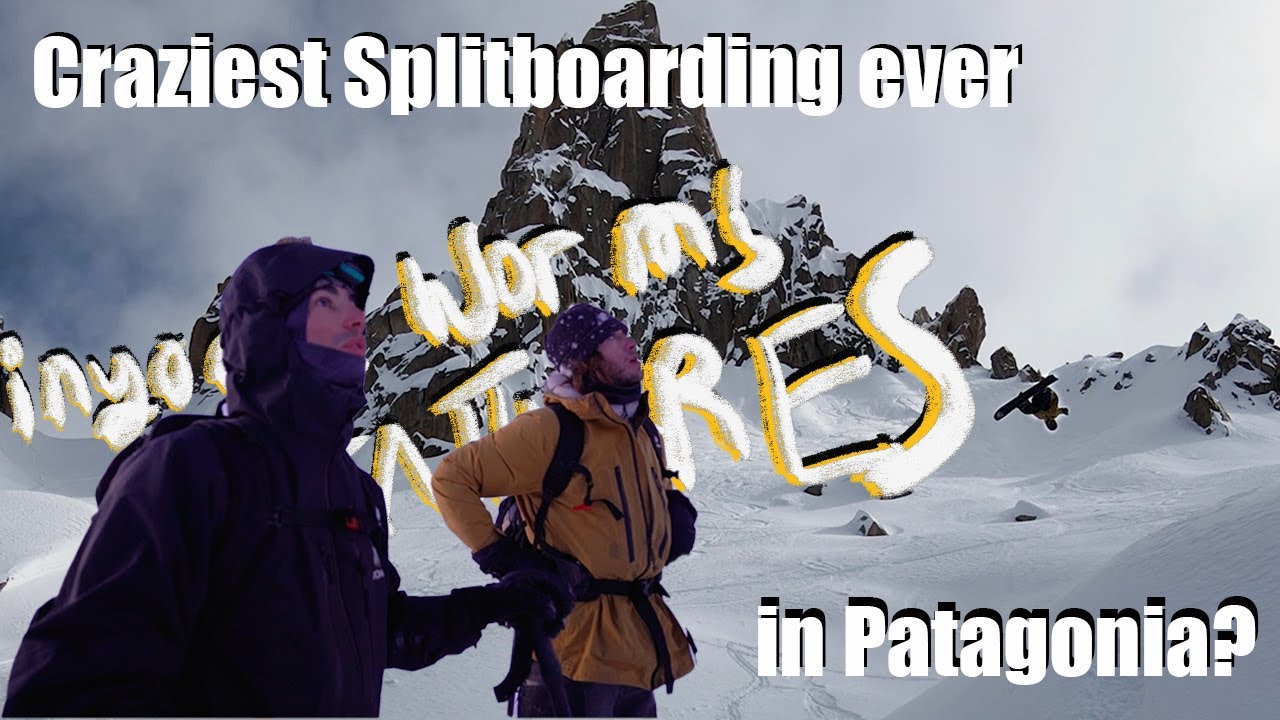 Patagonia Split-boarding and Epic Conditions!  Episode One 