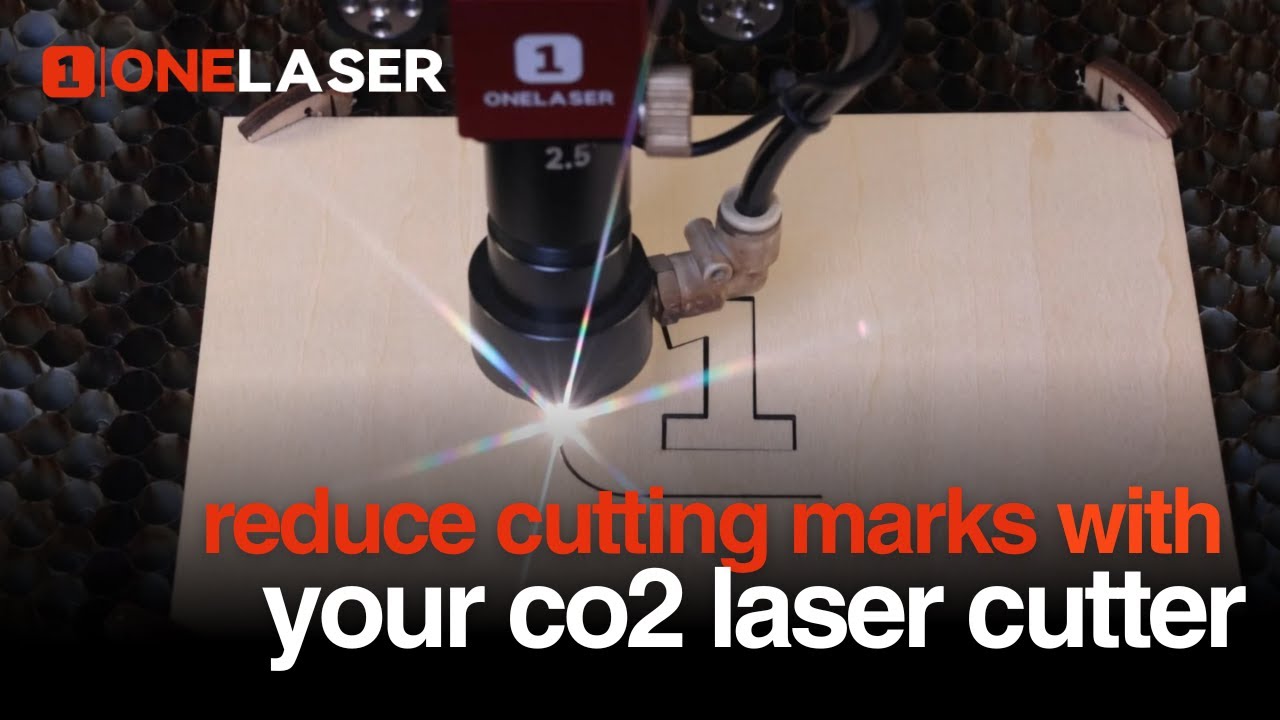 How to Reduce Cutting Marks on Your Laser Projects | Clean Cuts Every Time with OneLaser