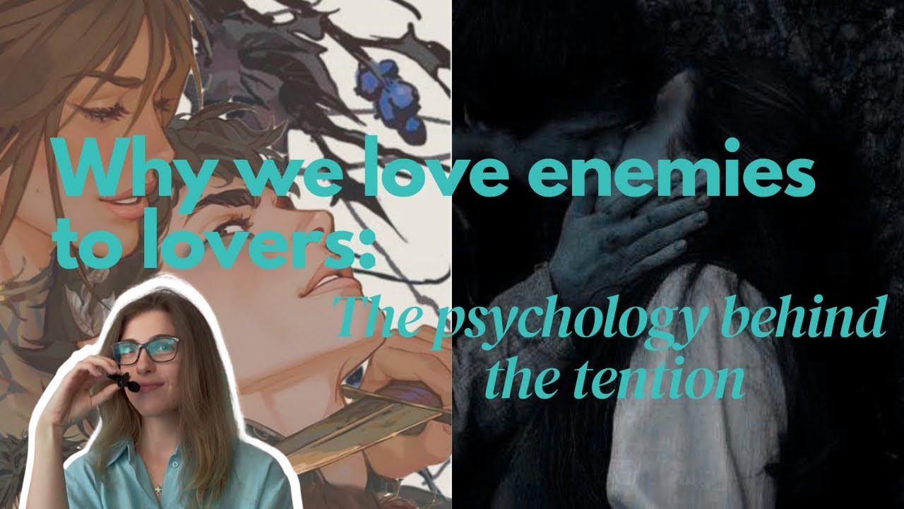 ✨Why We Love Enemies To Lovers so Much | The Psychology Behind The Tention✨