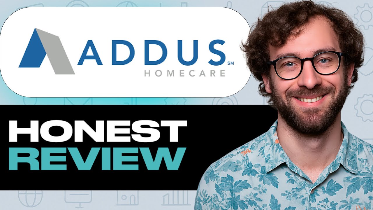 Addus HomeCare Honest Review &ndash; Watch Before Using. My Experience