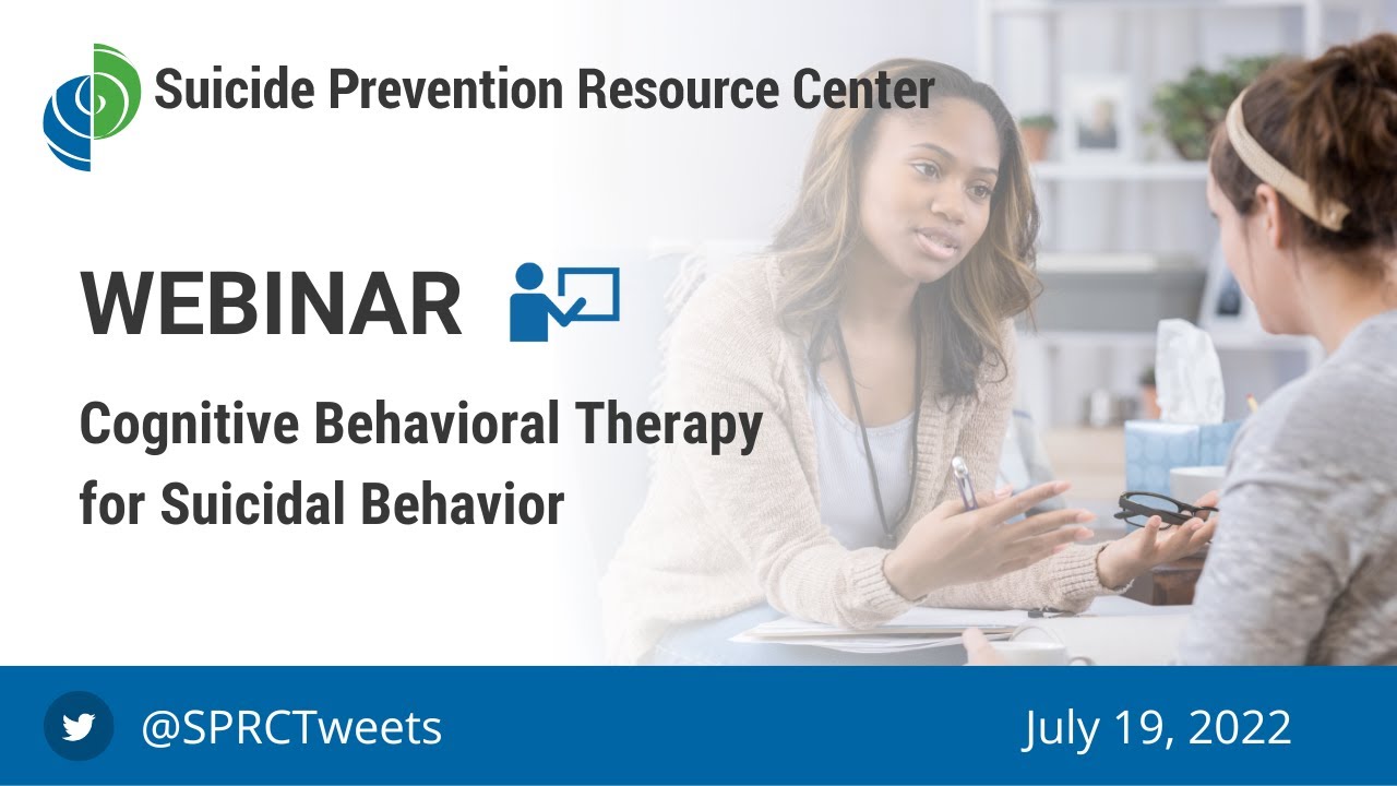 Cognitive Behavioral Therapy for Suicidal Behavior