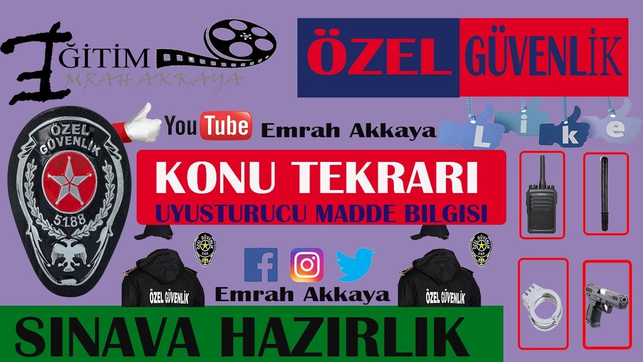 ÖZEL GÜVENLİK UYUŞTURUCU MADDE BİLGİSİ KONU TEKRARI