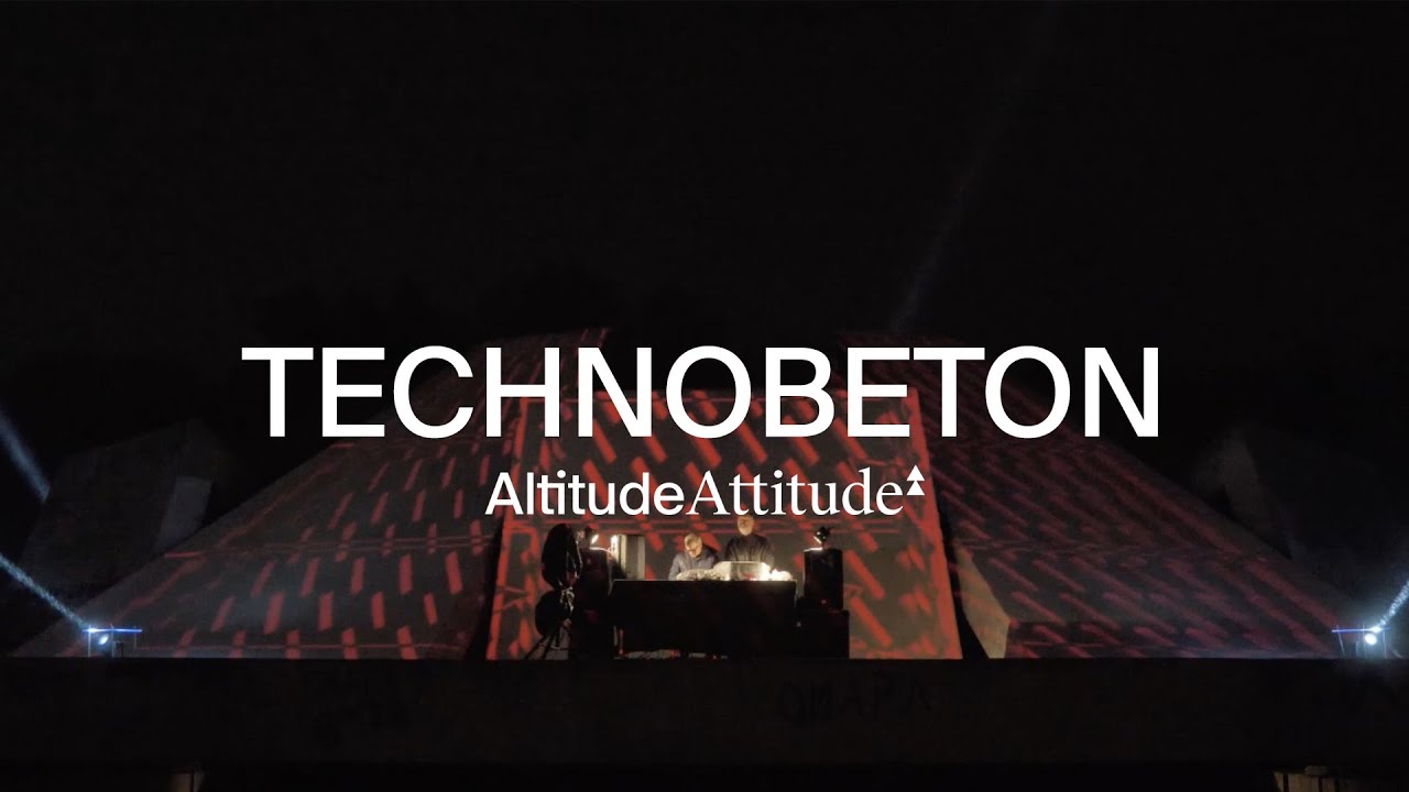 TECHNOBETON Live set at The Brotherly Mound, Plovdiv｜Altitude Attitude