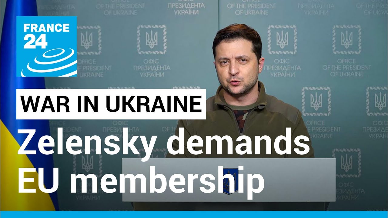War in Ukraine: Zelensky demands 'immediate' EU membership for Ukraine &bull; FRANCE 24 English