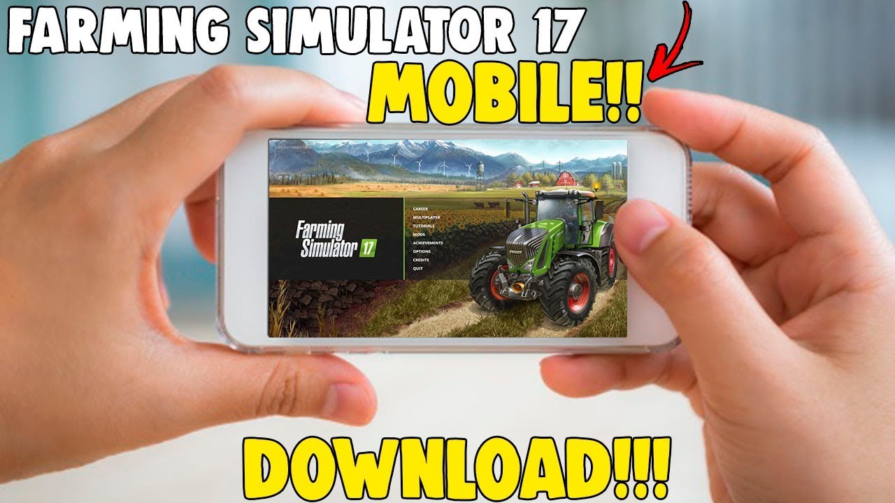 COMO BAIXAR O FARMING SIMULATOR 17 MOBILE - HOW TO DOWNLOAD FS17 MOBILE!!