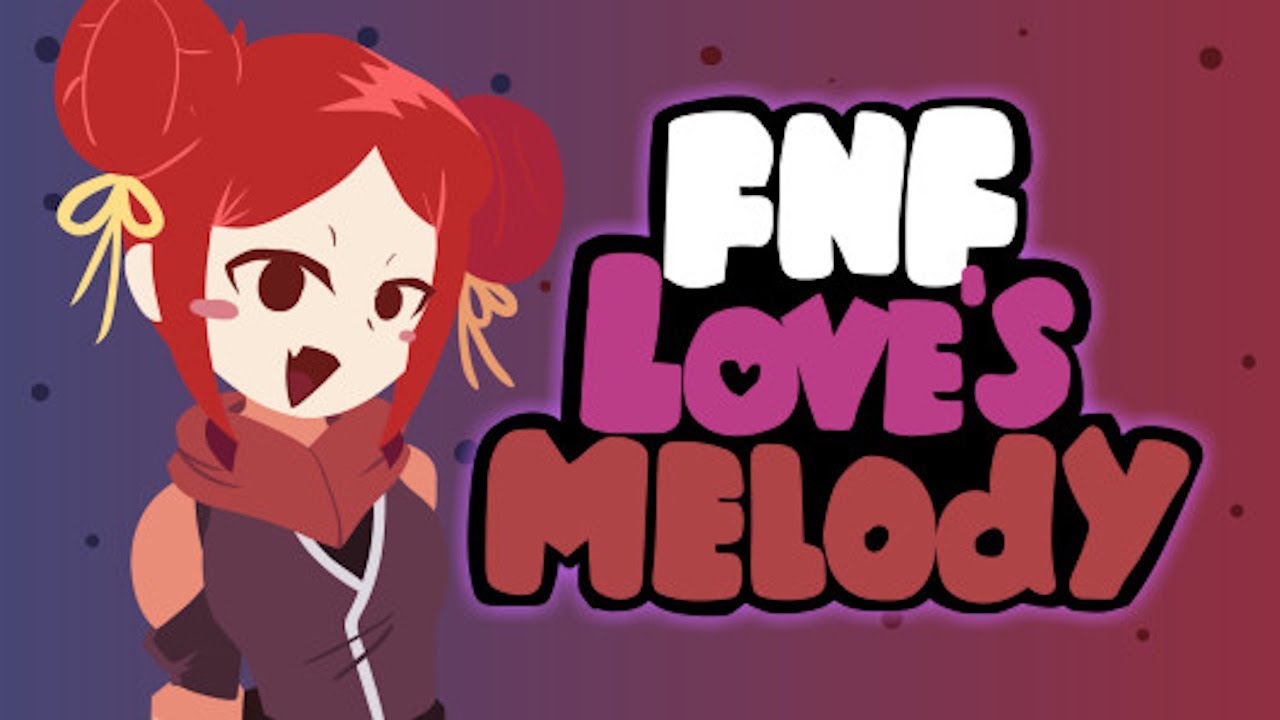FNF - Love's Melody (UPDATE) FNF MOD