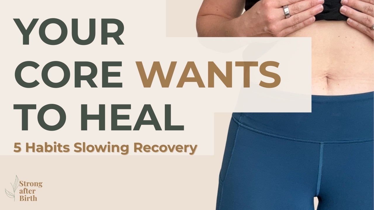 5 Sneaky Habits that Kept My Postpartum Pelvic Floor Weak
