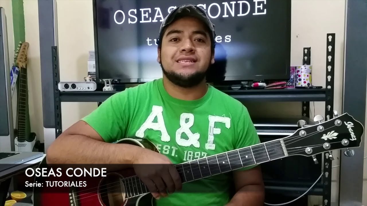 Tutorial de Guitarra: Ven Espiritu Ven, de Marco Barrientos por: Oseas Conde