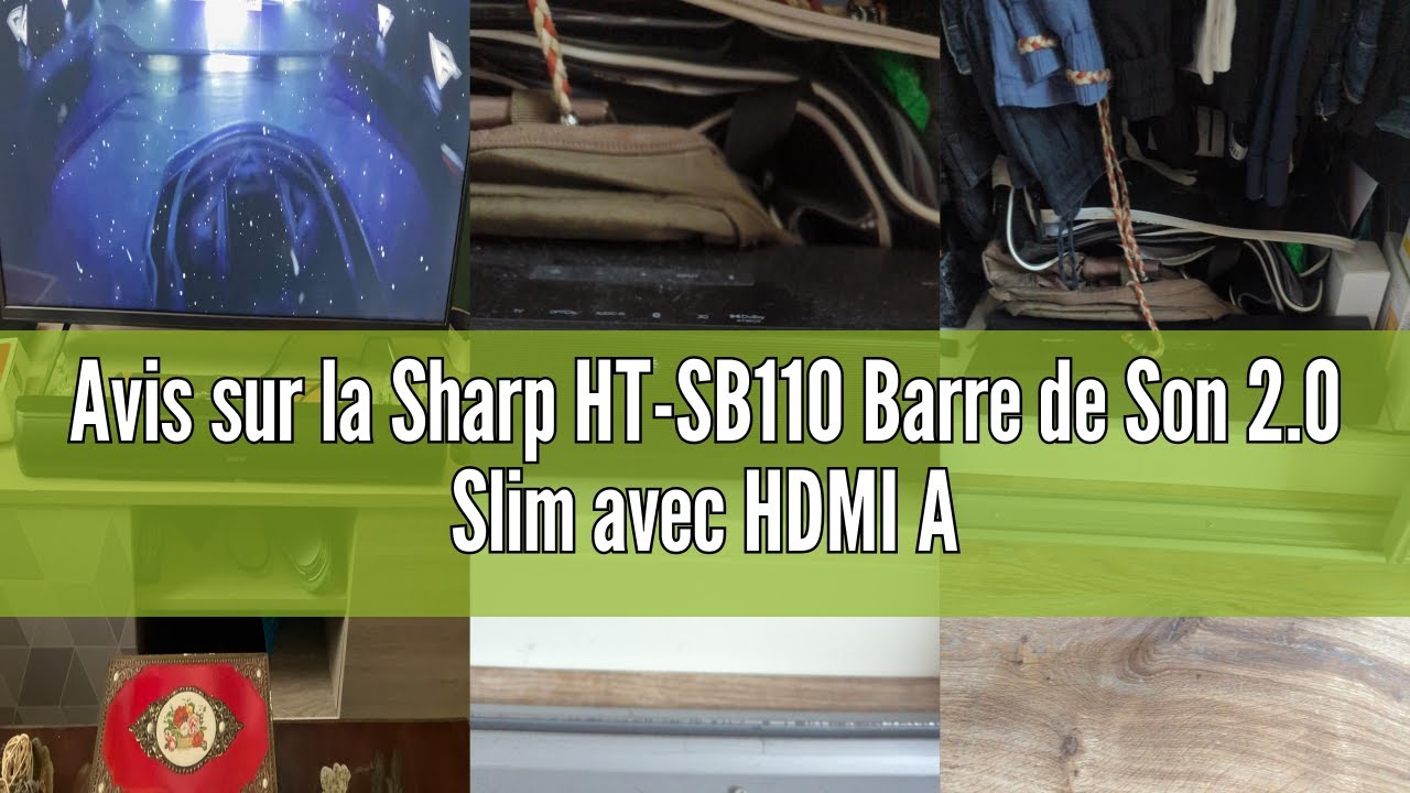 Avis sur la Sharp HT-SB110 Barre de Son 2.0 Slim avec HDMI Arc/CEC et Puissance de Sortie Totale Max