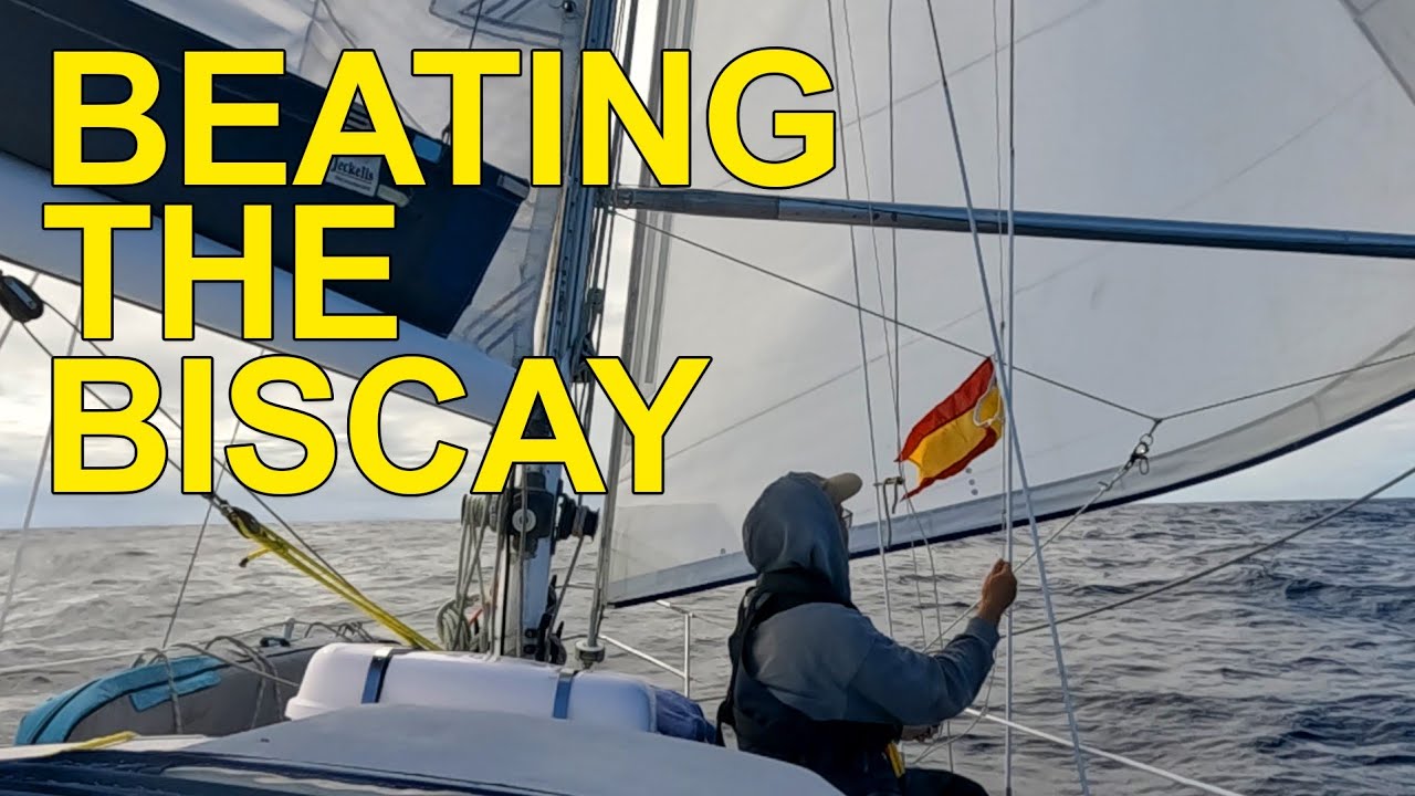 Sailing the BAY OF BISCAY (Part 2) We made it to SPAIN | Ep. 10