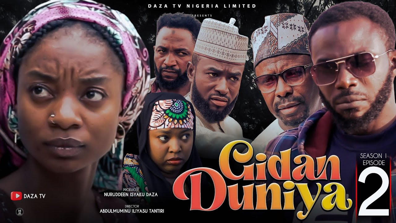 GIDAN DUNIYA - SEASON 1 EPISODE 2