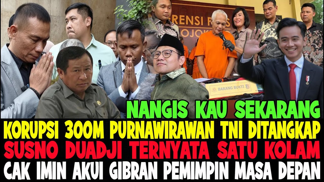 NANGIS KAU SEKARANG..!! KORUPSI 300M PURNAWIRAWAN TNI DITANGKAP 😱 PEMBENCI GIBRAN KENA KARMA NYATA 😂