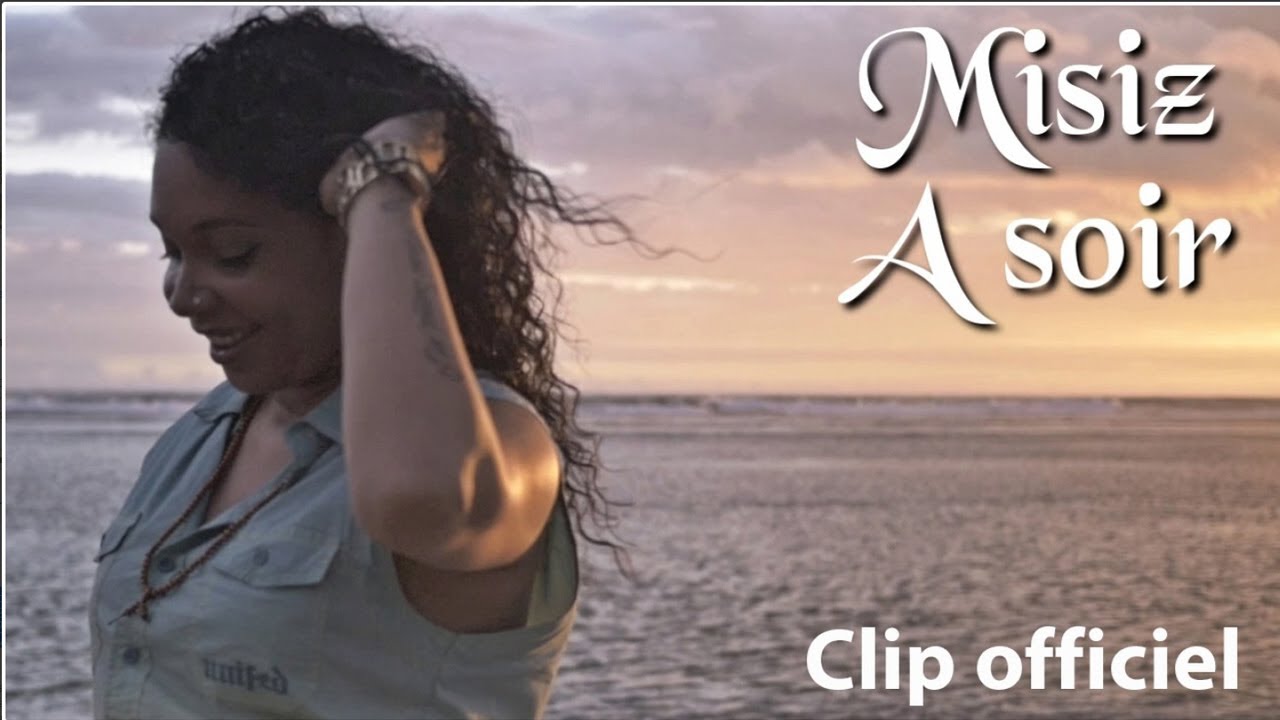 Misiz - A soir - Clip officiel