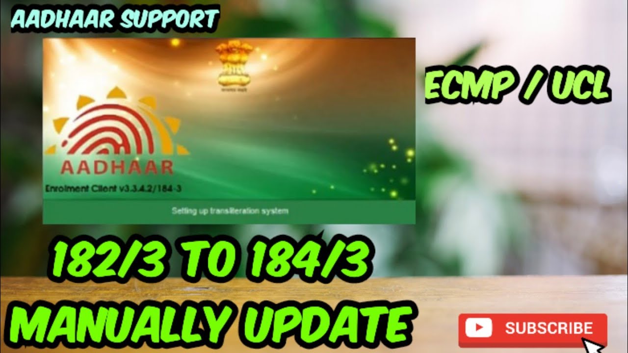 ECMP 184-3 | UCL 184-3  | Aadhaar Software Manually Update 182-3 To 184-3 | Aadhaar Support