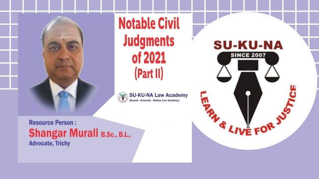 Notable Civil Judgments of 2021 | Part 2 | Discussion by a Legal Expert | SU-KU-NA LAW ACADEMY