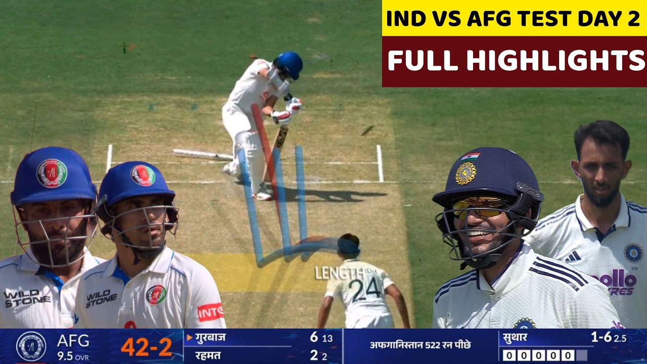 IND vs AFG 1st Test Day 2 Full Highlights | India vs Afghanistan 1st Test Day 2 Full Highlights