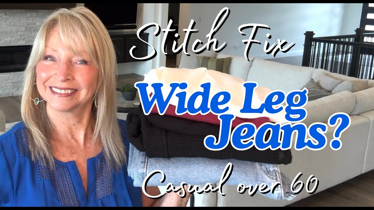 STITCH FIX Try-On * Wide Leg Jeans ?  Casual over 60