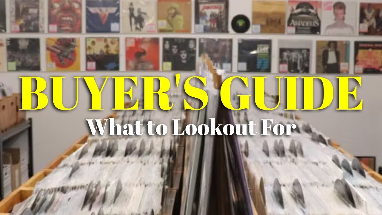 Buyers Guide | What to Look For (Vinyl, Cassette Decks, Etc)