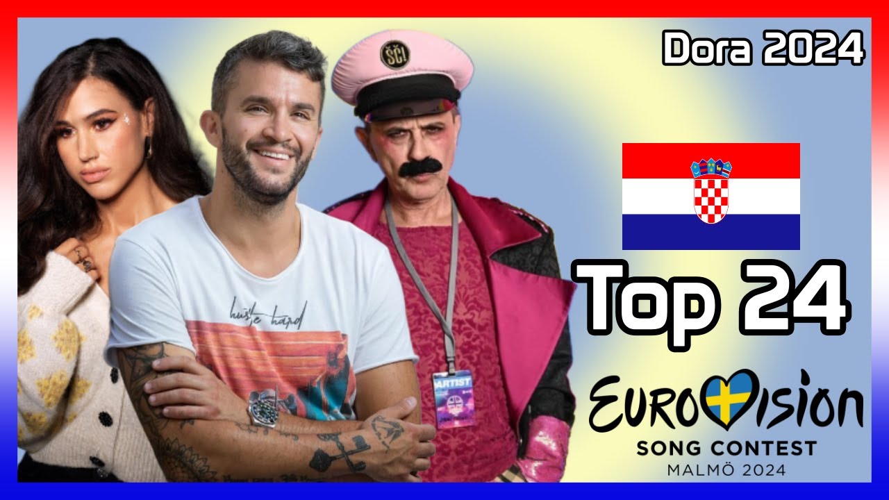 Dora 2024: My Top 24 [w/ Ratings] | Eurovision Song Contest 2024
