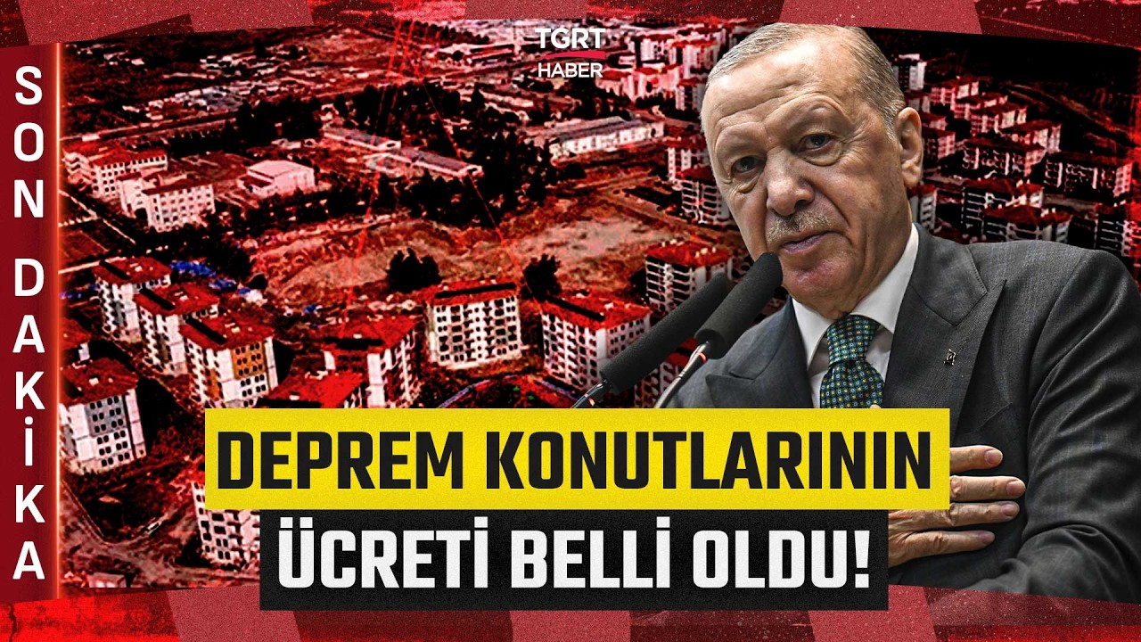#SONDAKİKA | Deprem Konutlarında Yeni &Ouml;deme Modeli! Cumhurbaşkanı Erdoğan Detayları A&ccedil;ıkladı