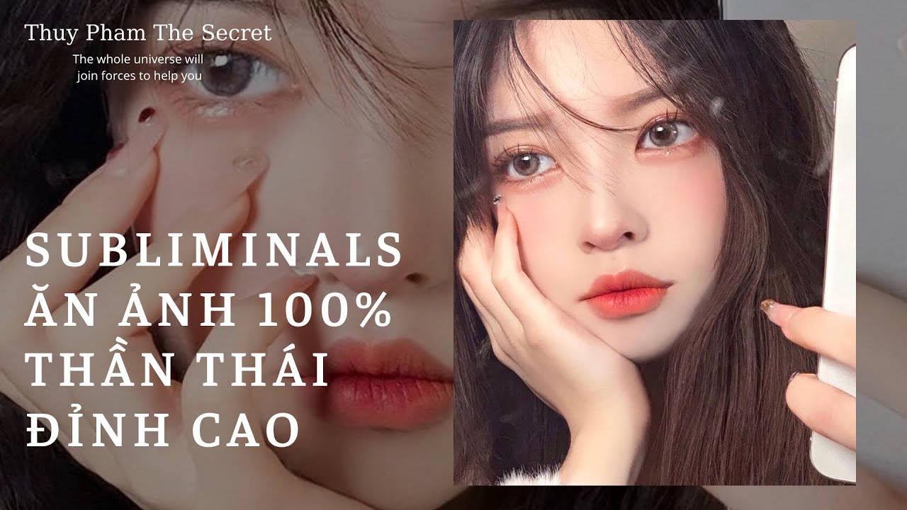 Ăn Ảnh 100% - Thần Thái Đỉnh Cao || Subliminals