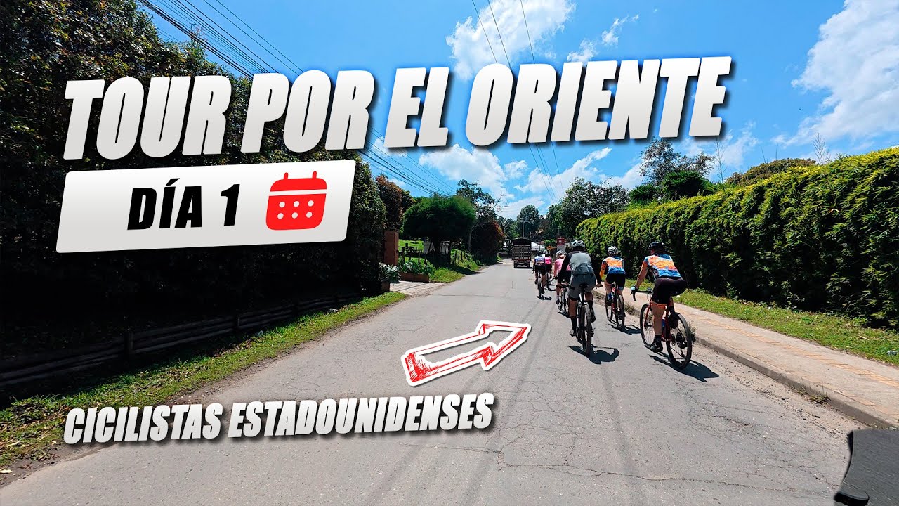 RECORRIENDO El ORIENTE ANTIOQUEÑO Acompañando CICLISTAS ESTADUNIDENSES