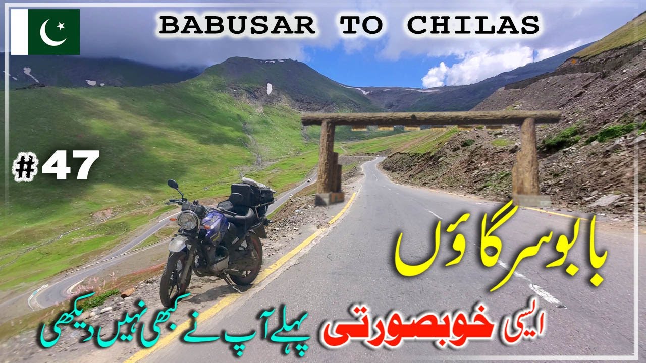 Babusar Top to Chilas Travel | Babusar village beauty | chilas  Road